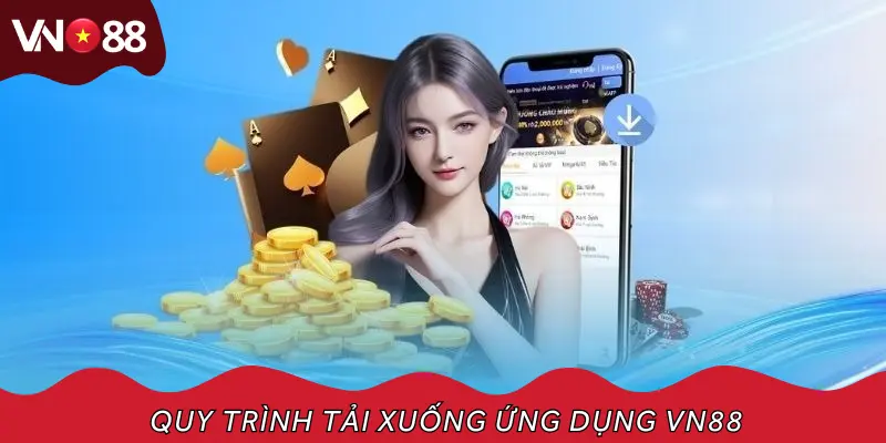 Quy trình tải xuống ứng dụng cá cược